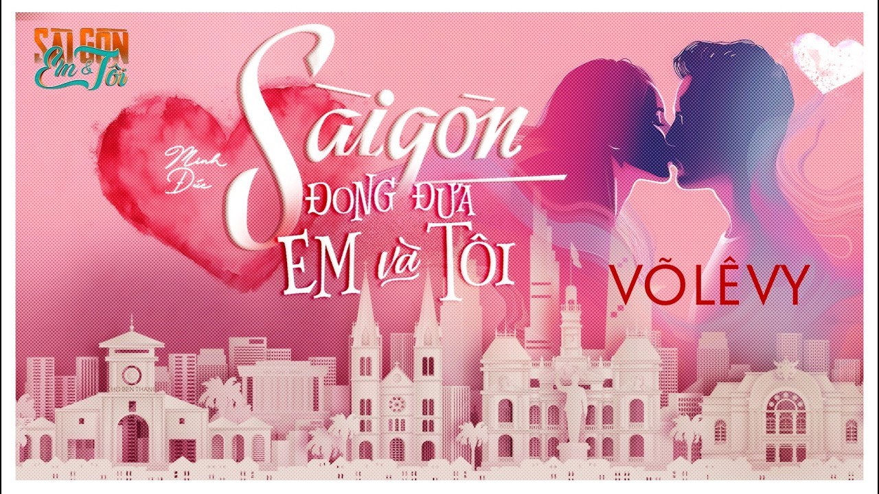 Sài Gòn đong đưa em và tôi