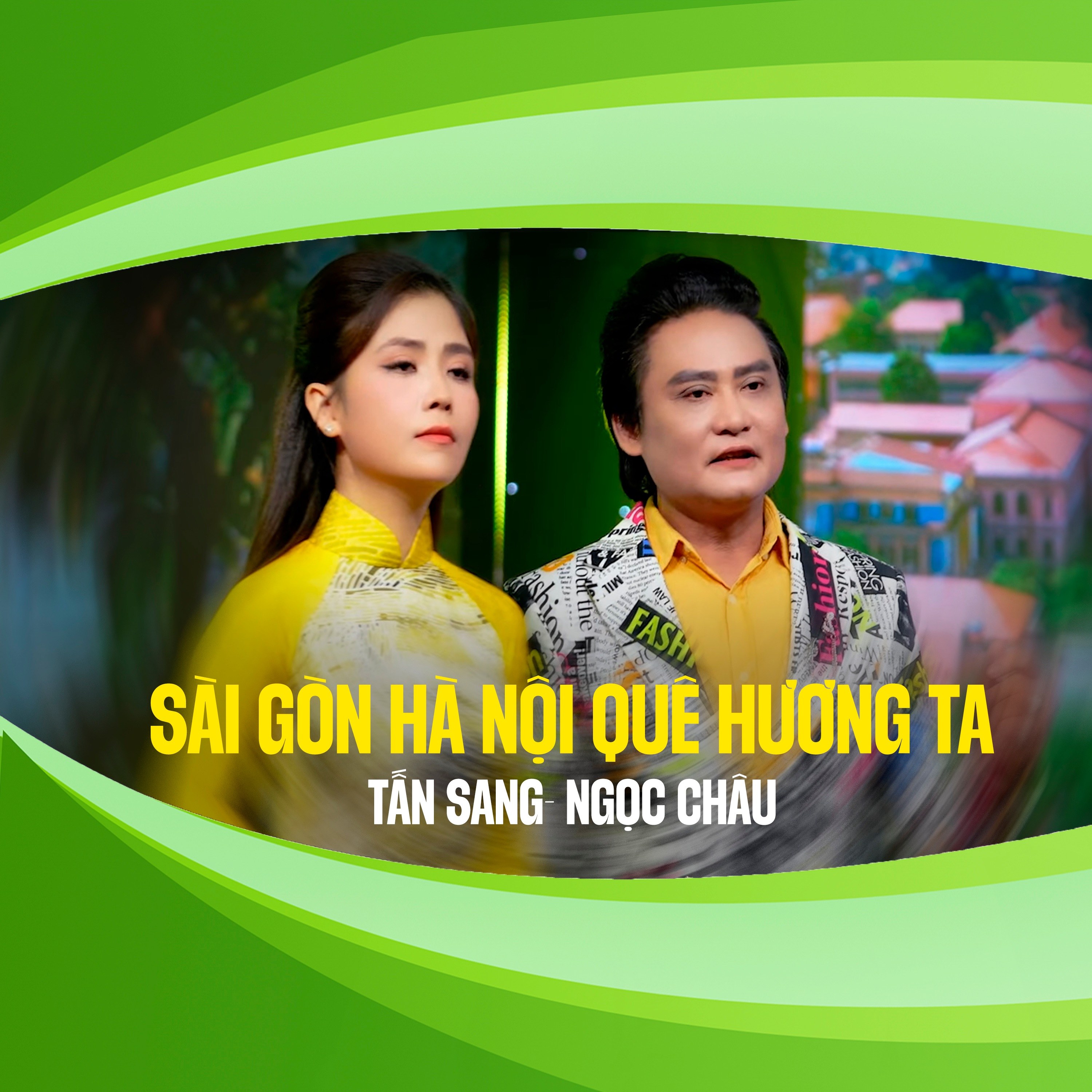 Sài Gòn Hà Nội quê hương ta