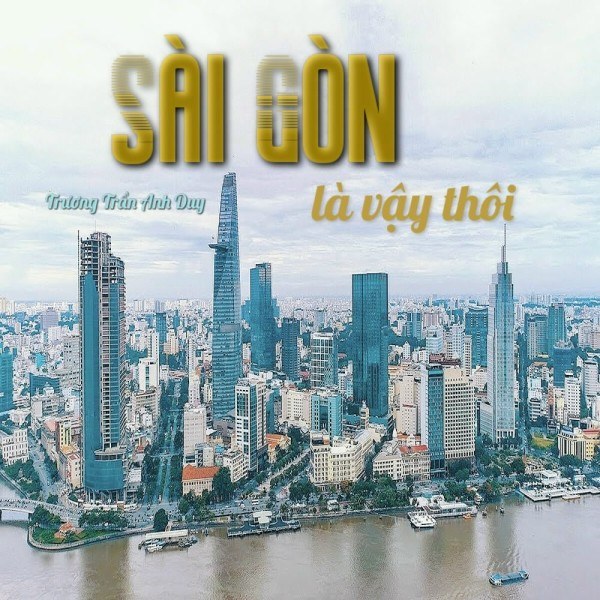 Sài Gòn Là Vậy Thôi