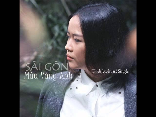 Sài Gòn Mùa Vắng Anh