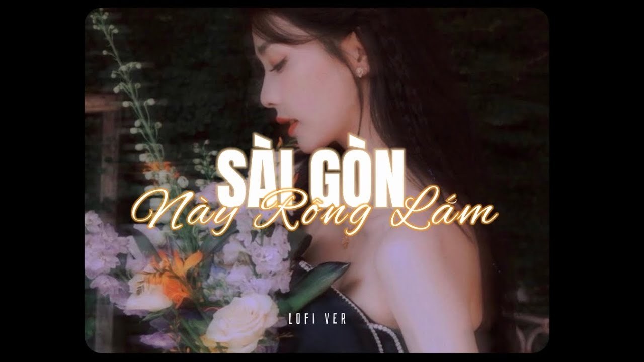 Sài Gòn Này Rộng Lắm