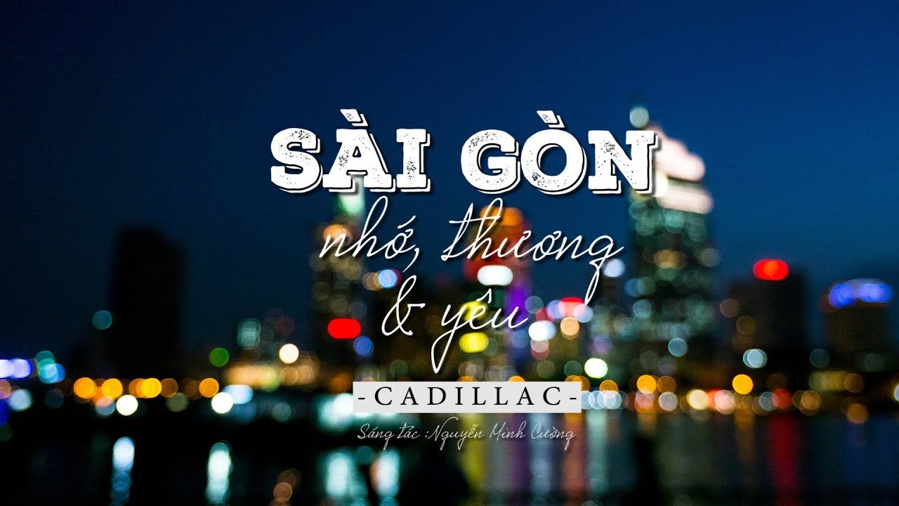 Sài Gòn Nhớ, Thương & Yêu