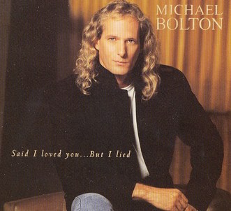 Said I Loved You But I Lied