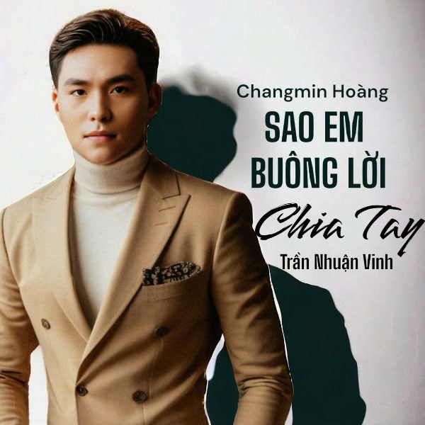 Sao em buông lời chia tay 
