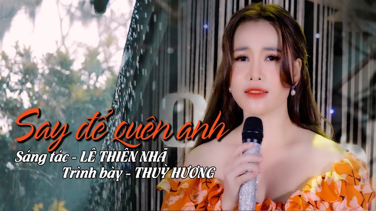 Say Để Quên Anh