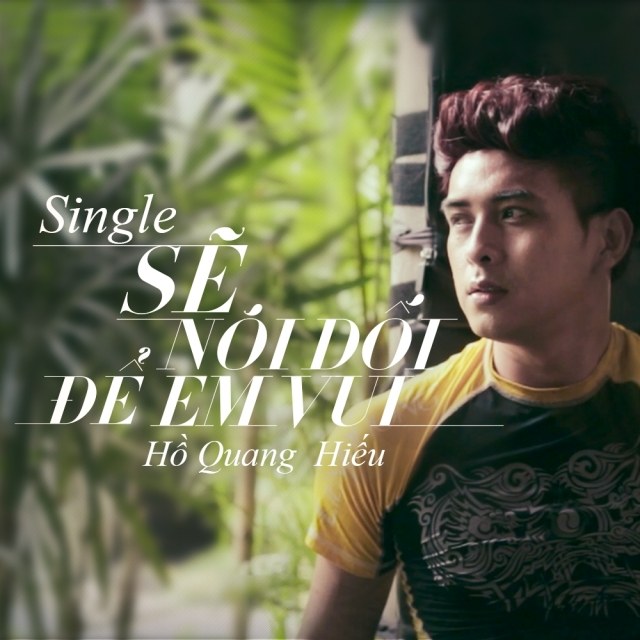 Sẽ nói dối để em vui