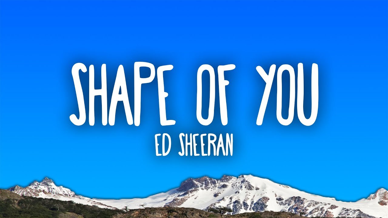 Shape Of You