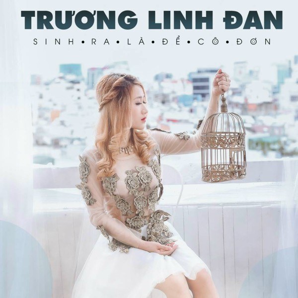 Sinh Ra Là Để Cô Đơn