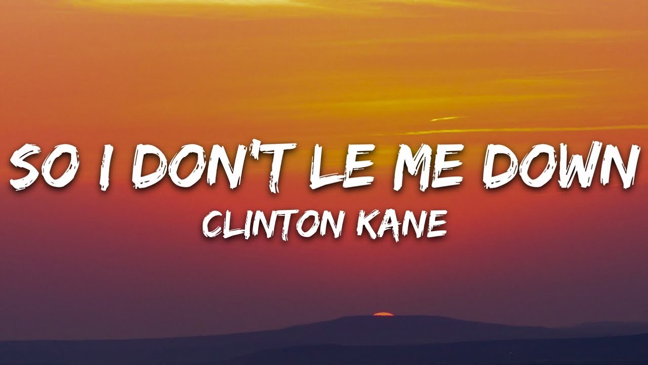 So I Don't Let Me Down