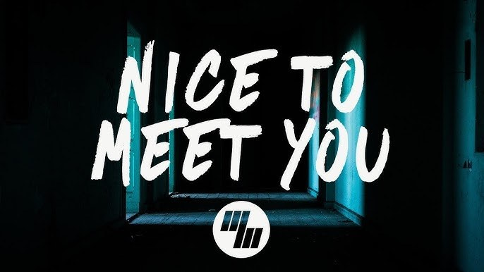 So Nice To Meet You