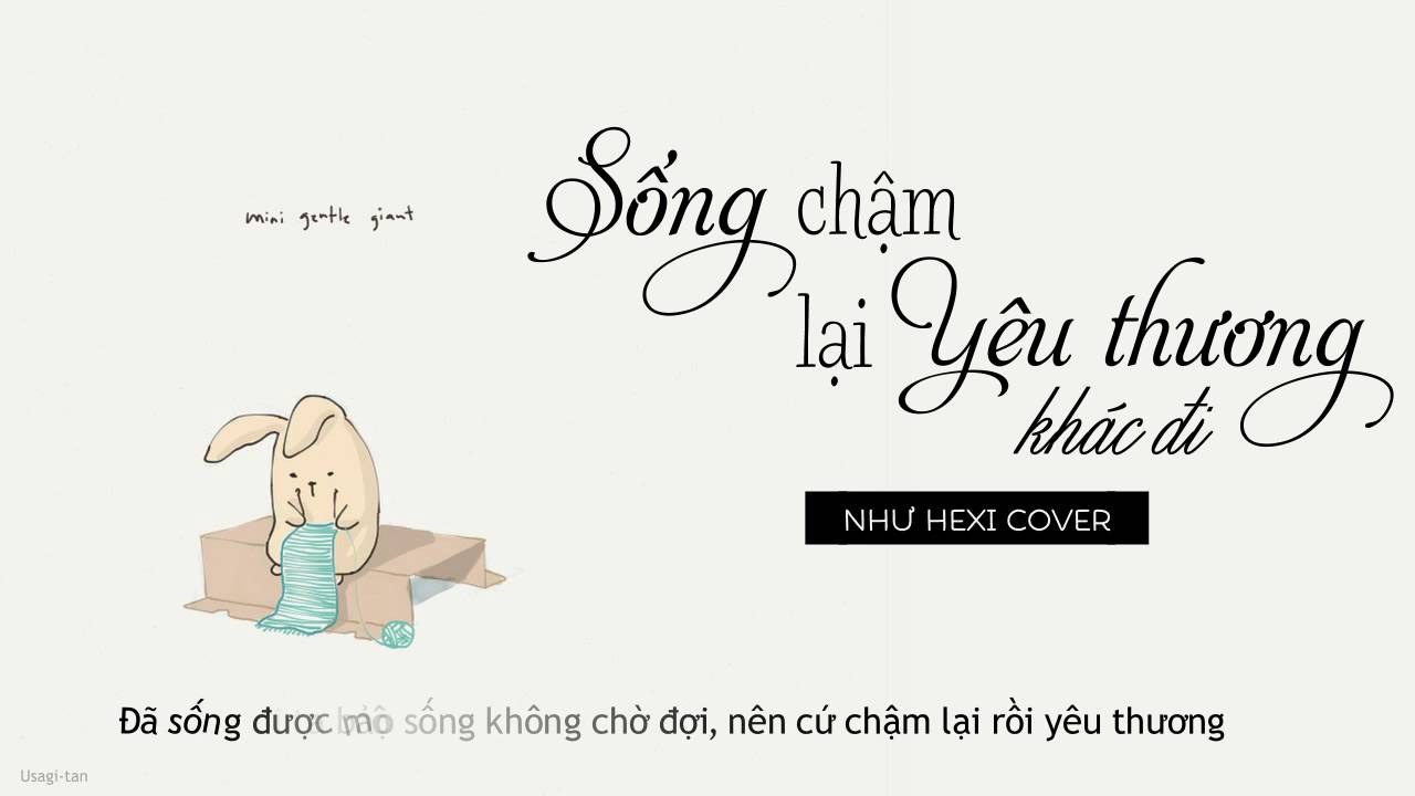 Sống Chậm Lại Yêu Thương Khác Đi