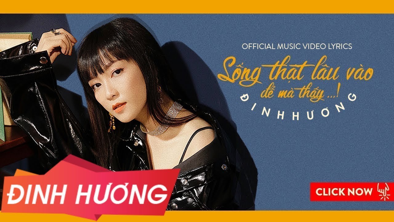 Sống Thật Lâu Vào Để Mà Thấy