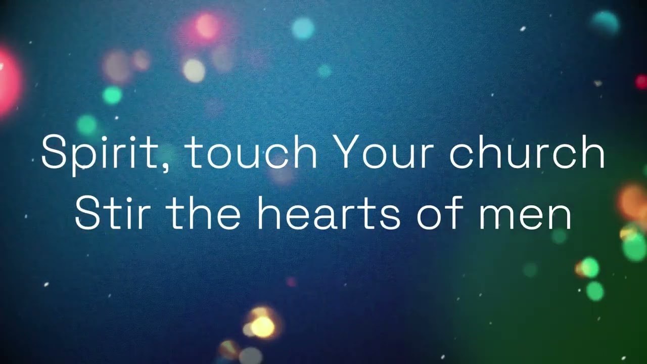 Spirit Touch Your Church