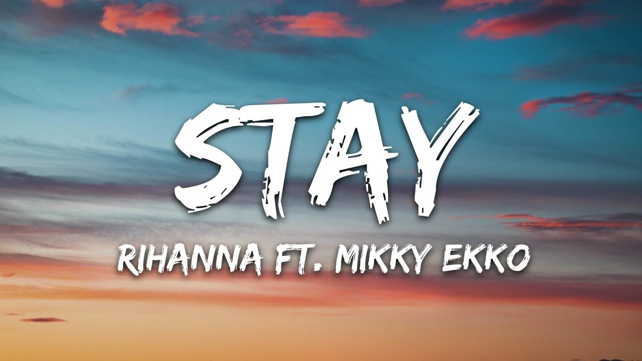 Stay