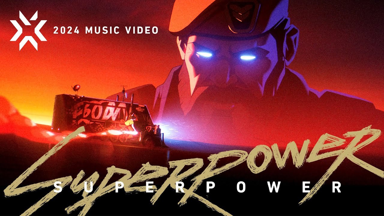 SUPERPOWER (Valorant Anthem 2024)