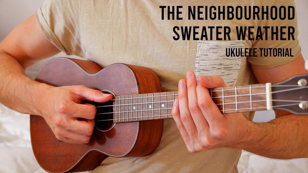 Sweater Weather (Ukulele)