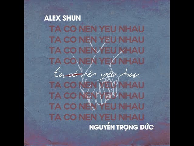 Ta Có Nên Yêu Nhau