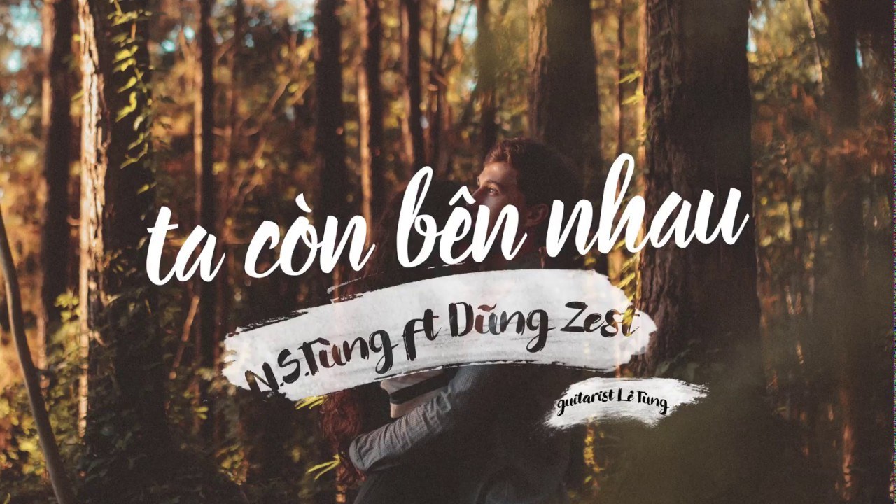 Ta Còn Bên Nhau