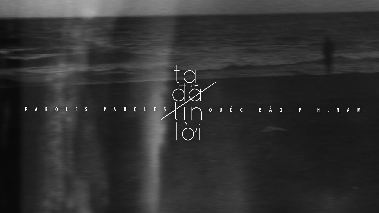 Ta đã tin lời (Parole, parole)