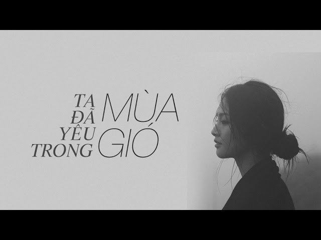 Ta Đã Yêu Trong Mùa Gió