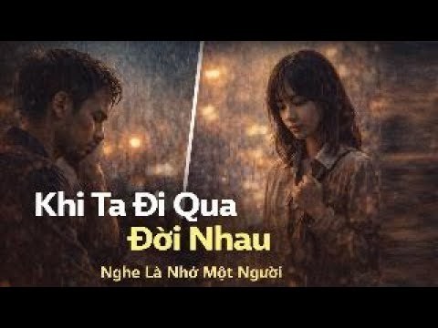 Ta Đi Qua Đời Nhau