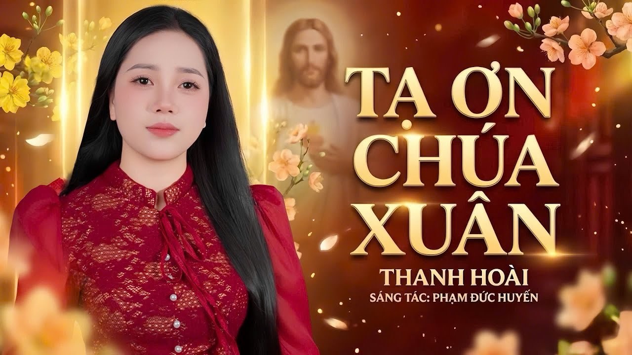 Tạ Ơn Chúa Xuân