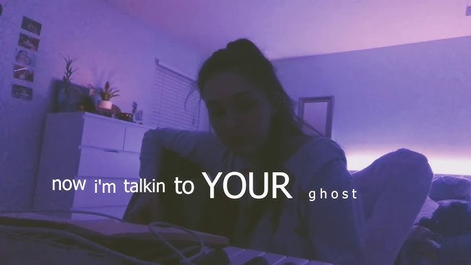 talking to ghosts (i wrote a song for you)