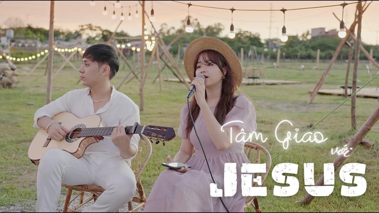 Tâm Giao Với Jesus