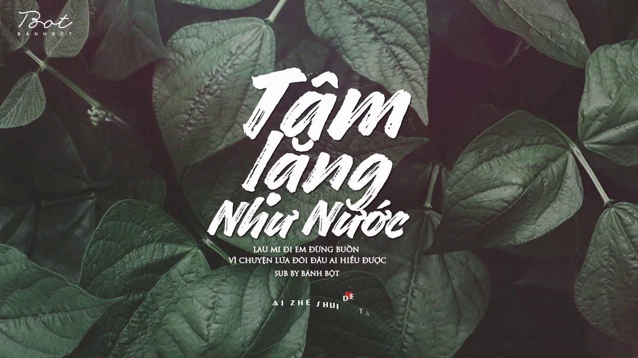 TÂM LẶNG NHƯ NƯỚC