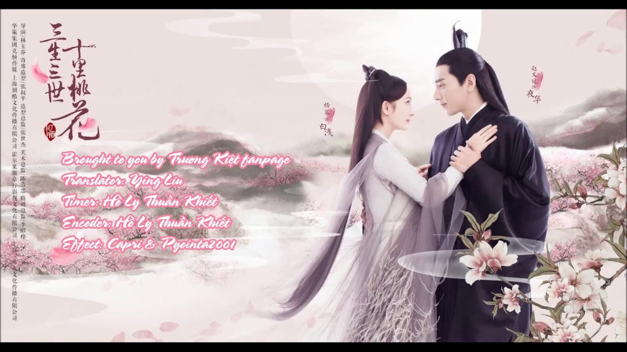 Tam Sinh Tam Thế ( Tam Sinh Tam Thế Thập Lý Đào Hoa OST )