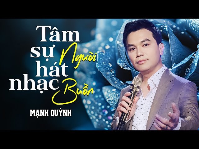 Tâm Sự Người Hát Nhạc Buồn