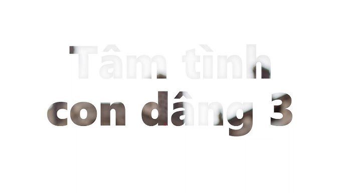 tâm tình con dâng 3