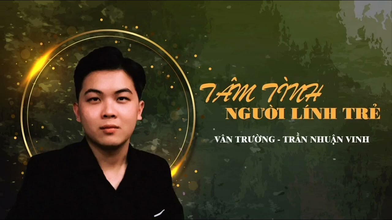 Tâm Tình Người Lính Trẻ