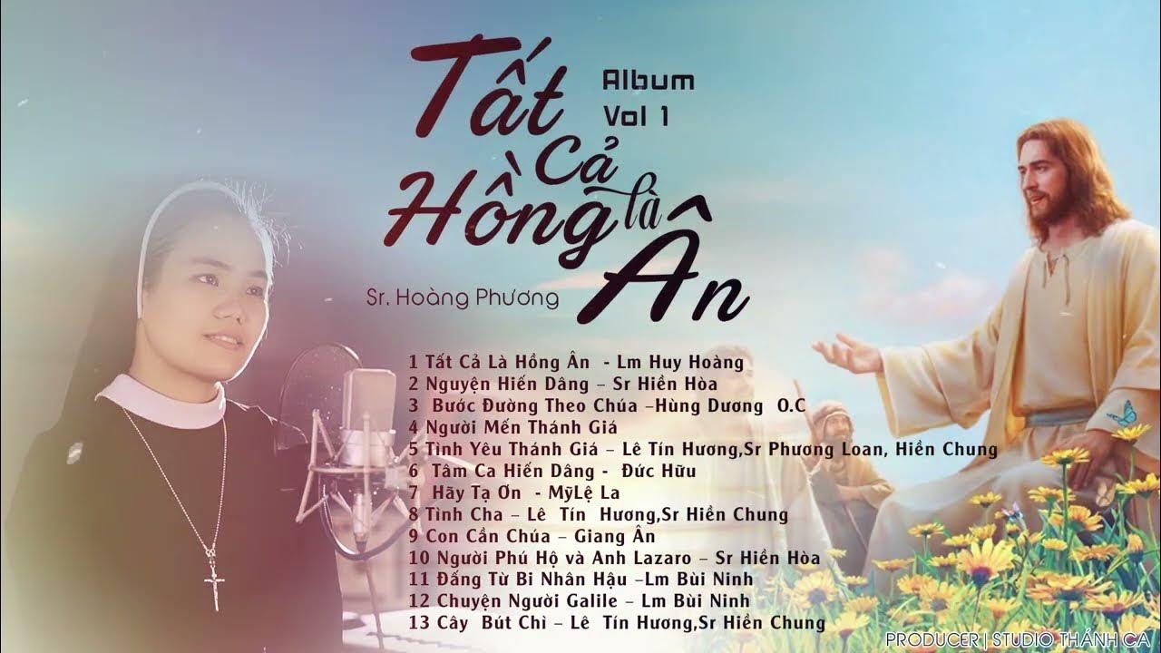 Tất cả là hồng ân chúa
