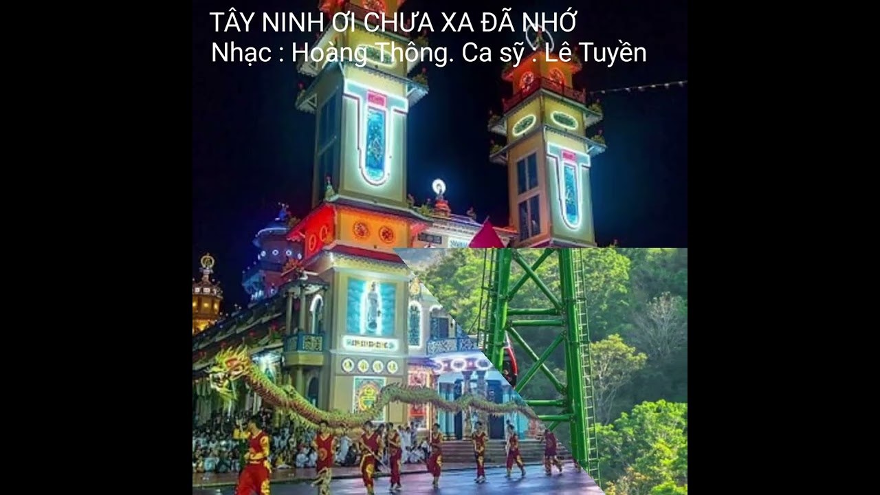 Tây Ninh Chưa Xa Đã Nhớ