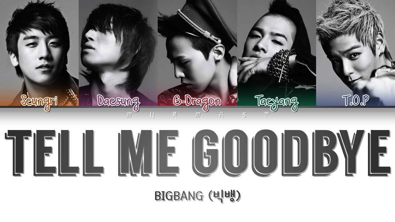 Tell me goodbye