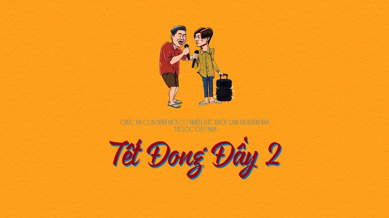 Tết Đong Đầy 2