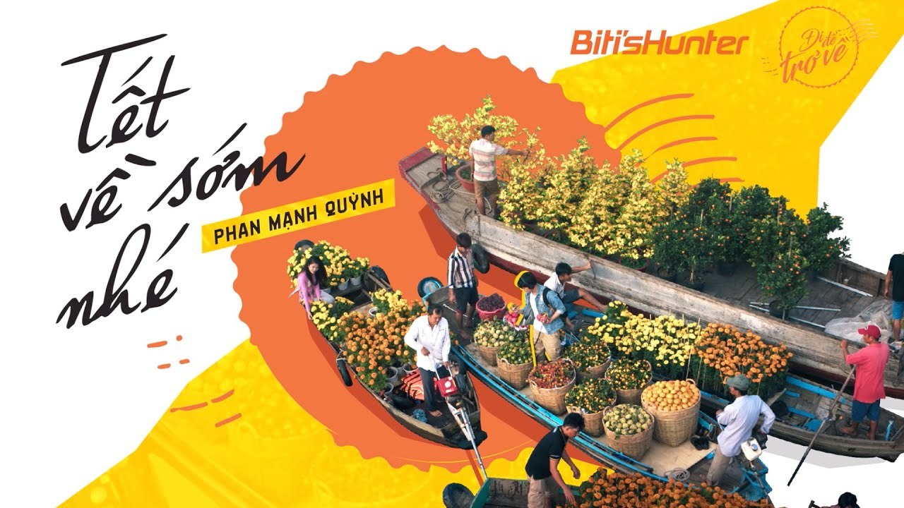 Tết Về Sớm Nhé (Đi Để Trở Về 4)