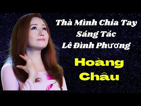  Thà mình chia tay
