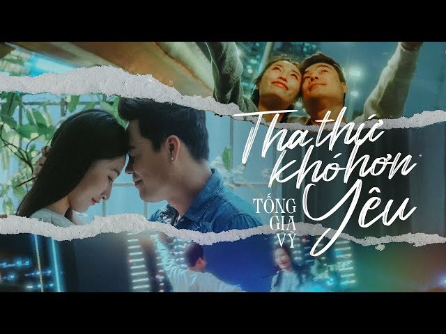 Tha Thứ Khó Hơn 