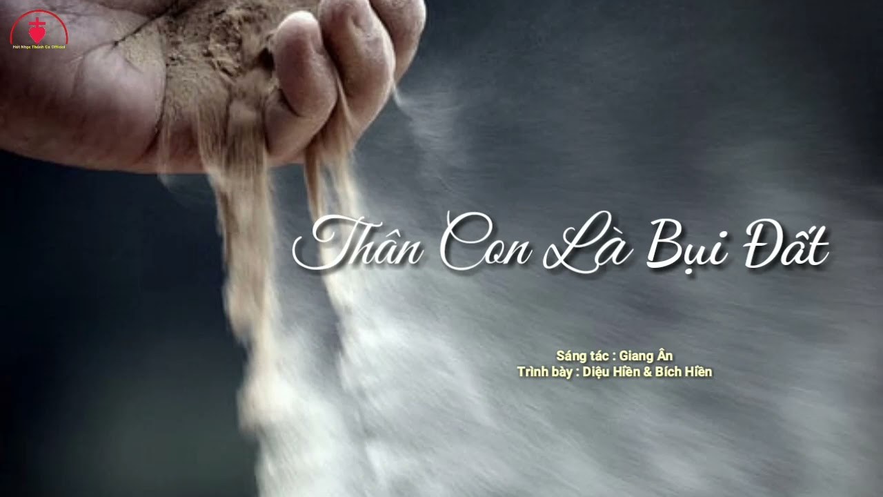 Thân con là bụi đất