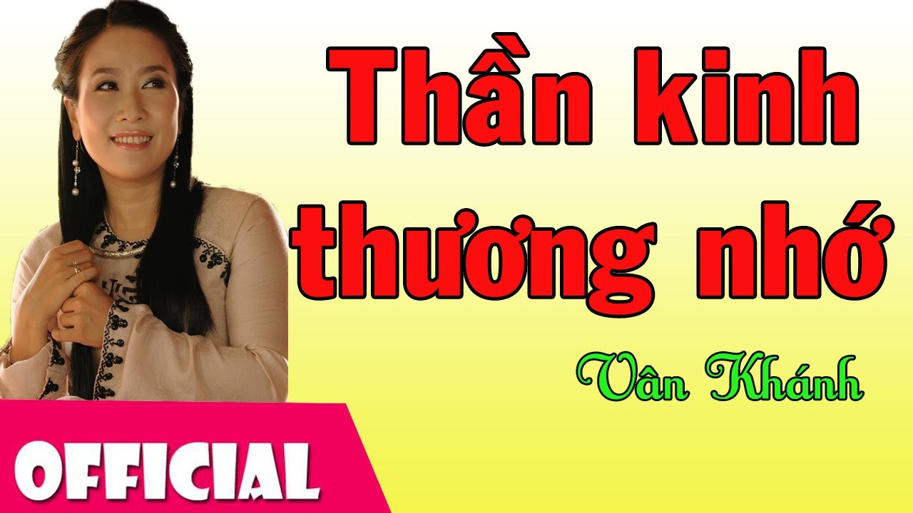 Thần Kinh Thương Nhớ