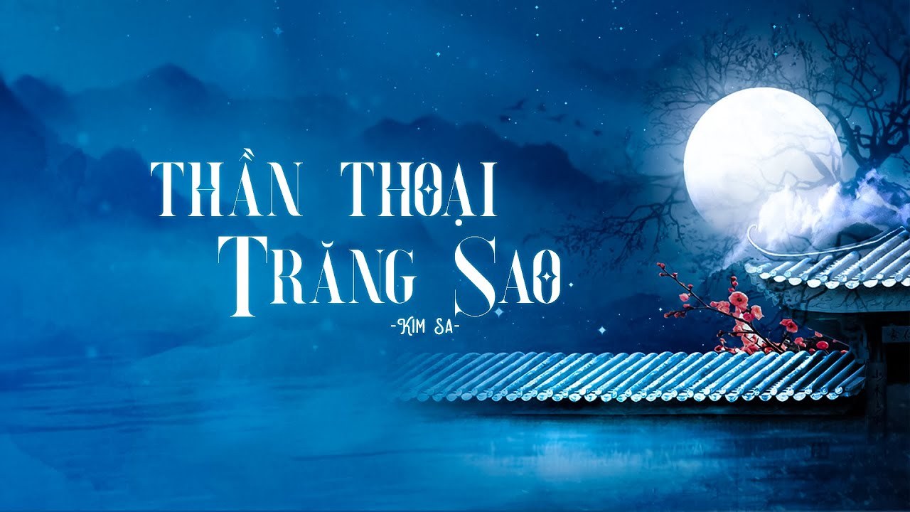 Thần thoại trăng sao (星月神话)