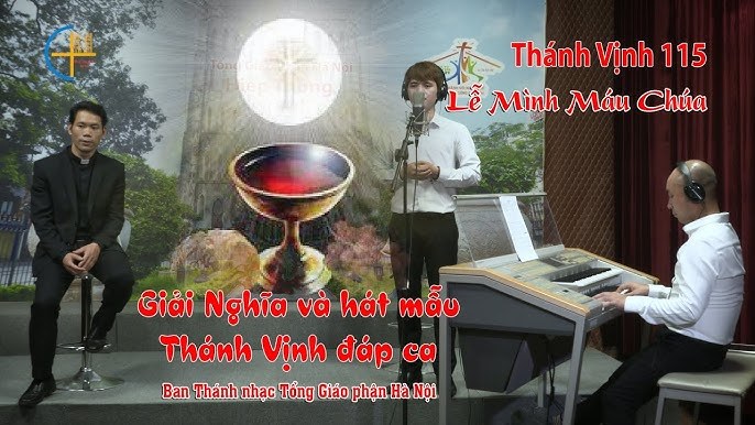 Thánh vịnh 115 - Lễ Mình và Máu Chúa Ki-tô