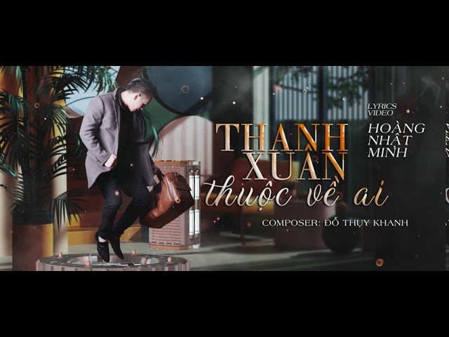Thanh Xuân Thuộc Về Ai