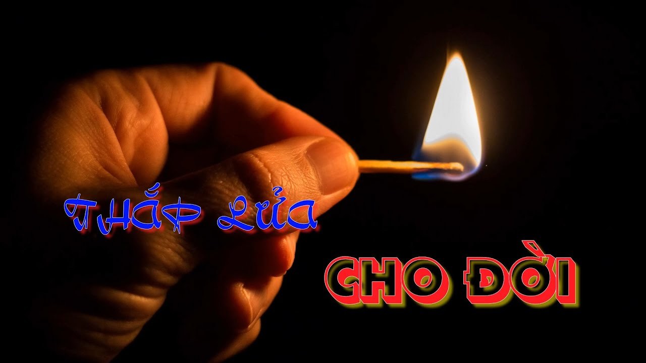 Thắp Lửa Cho Đời