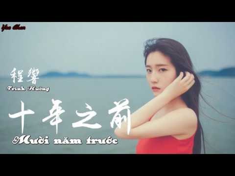 Thập niên chi tiễn (Mười năm trước -  十年之前)
