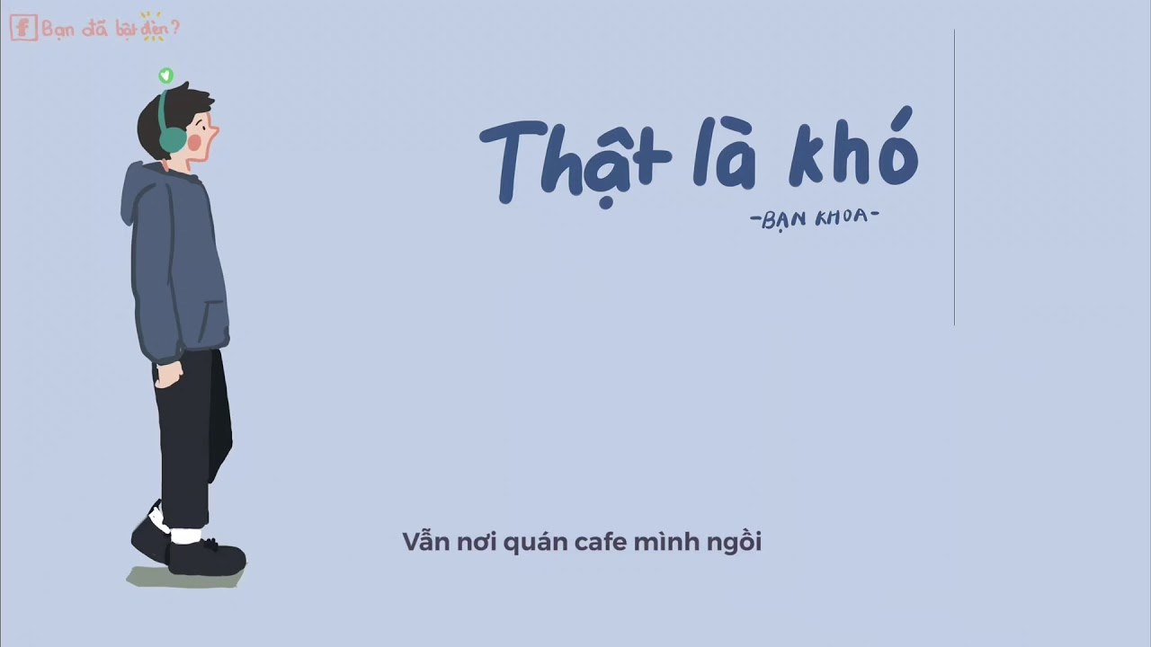 Thật Là Khó 