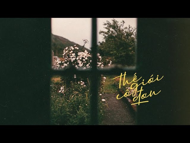 Thế Giới Cô Đơn