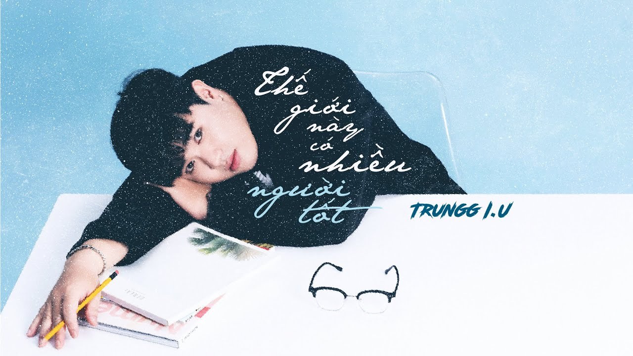 Thế Giới Này Có Nhiều Người Tốt